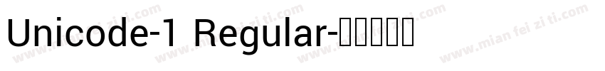 Unicode-1 Regular字体转换